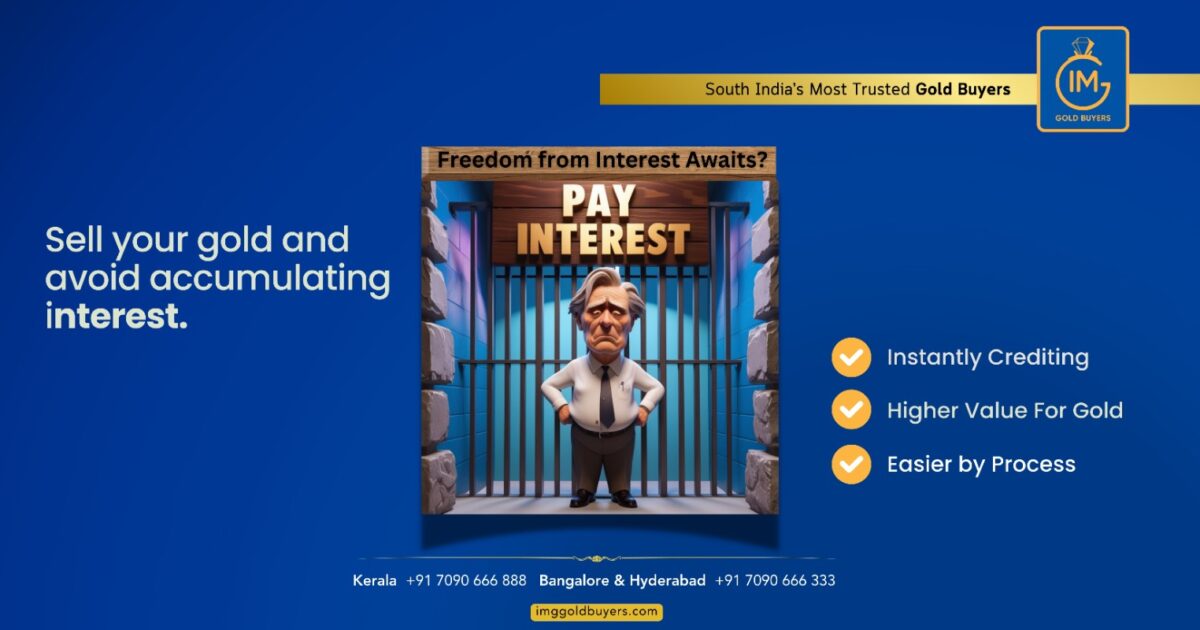 How to sell gold to avoid accumulating interest
